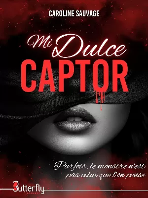 Mi dulce captor